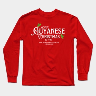 A Very Guyanese Christmas To You Long Sleeve T-Shirt